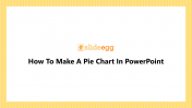 11_How To Make A Pie Chart In PowerPoint